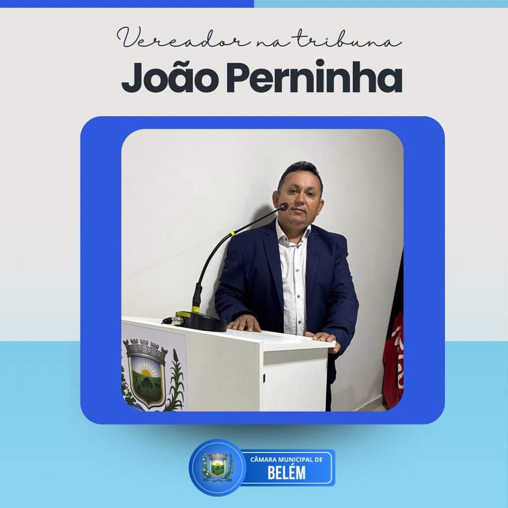 Vereador João Perninha defende a sessão semanal e cobra transparência sobre assessores especiais