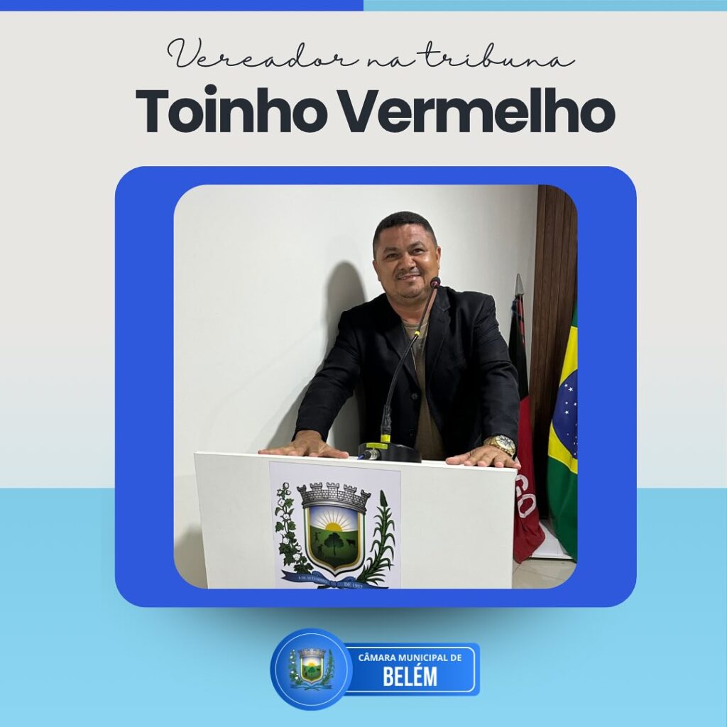 Vereador Toinho Vermelho Propõe Energia Solar nas Escolas e Defende Transparência na Gestão Municipal